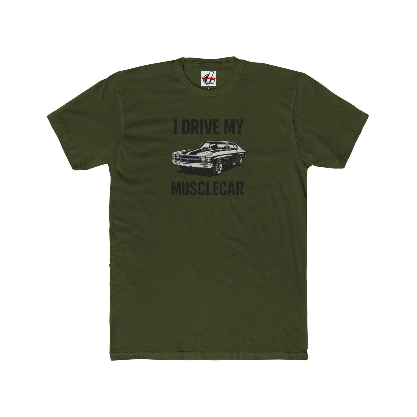 Muscle Car Enthusiast Crew Tee - I Drive My Musclecar, Vintage Car Lover Gift, Automotive Humor Shirt, Unisex Cotton Tee, 1970 Chevelle