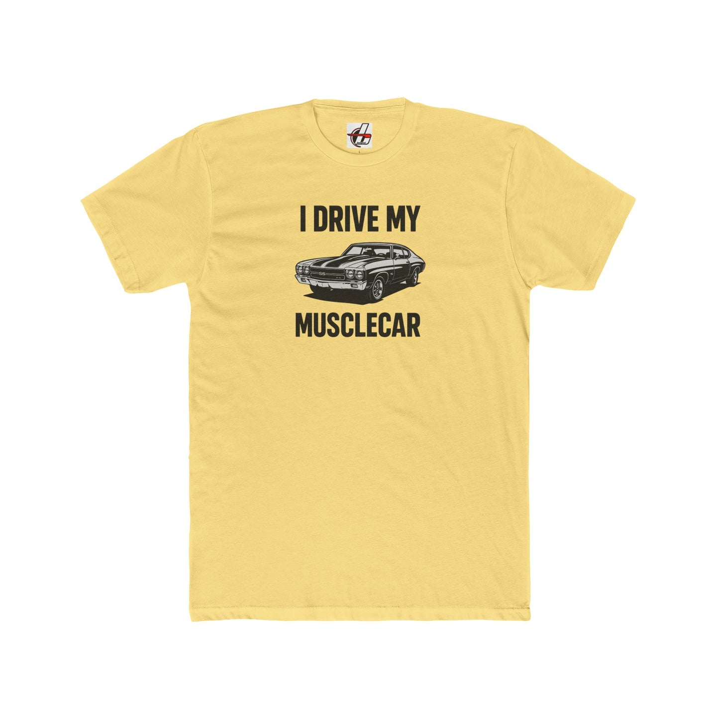 Muscle Car Enthusiast Crew Tee - I Drive My Musclecar, Vintage Car Lover Gift, Automotive Humor Shirt, Unisex Cotton Tee, 1970 Chevelle